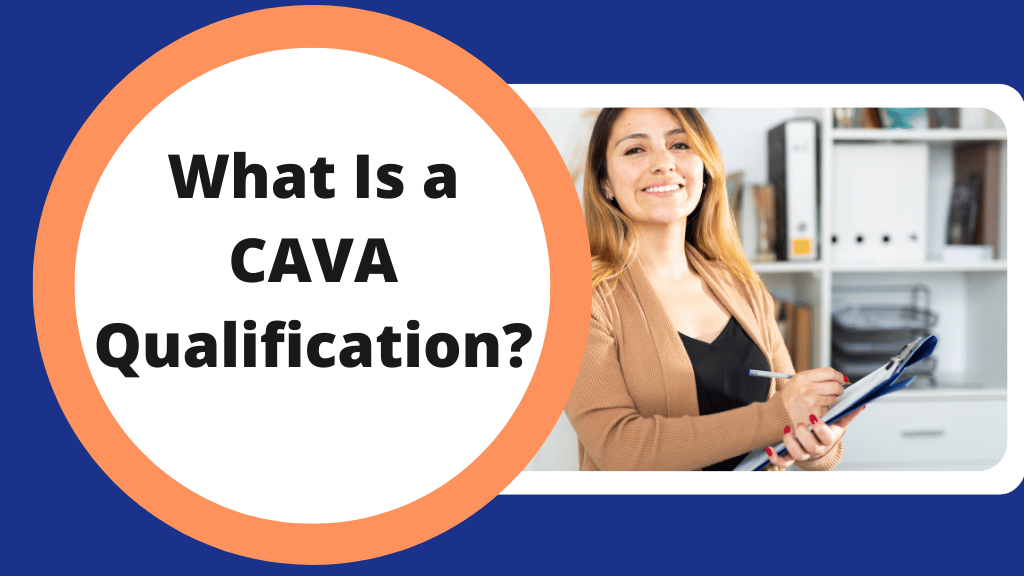 What is a CAVA qualification?