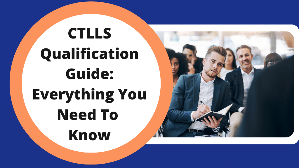 CTLLS qualification guide: everything you need to know