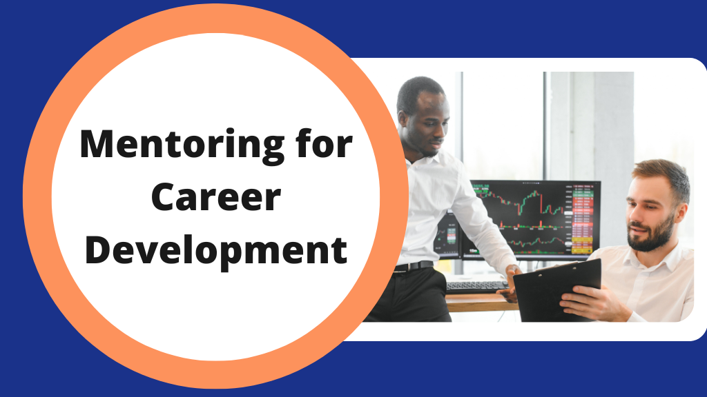 Mentoring for Career Development: How to Support Growth in Your Team Text: Mentoring for Career Development. Image: A manager running mentoring with a mentee, talking through data.